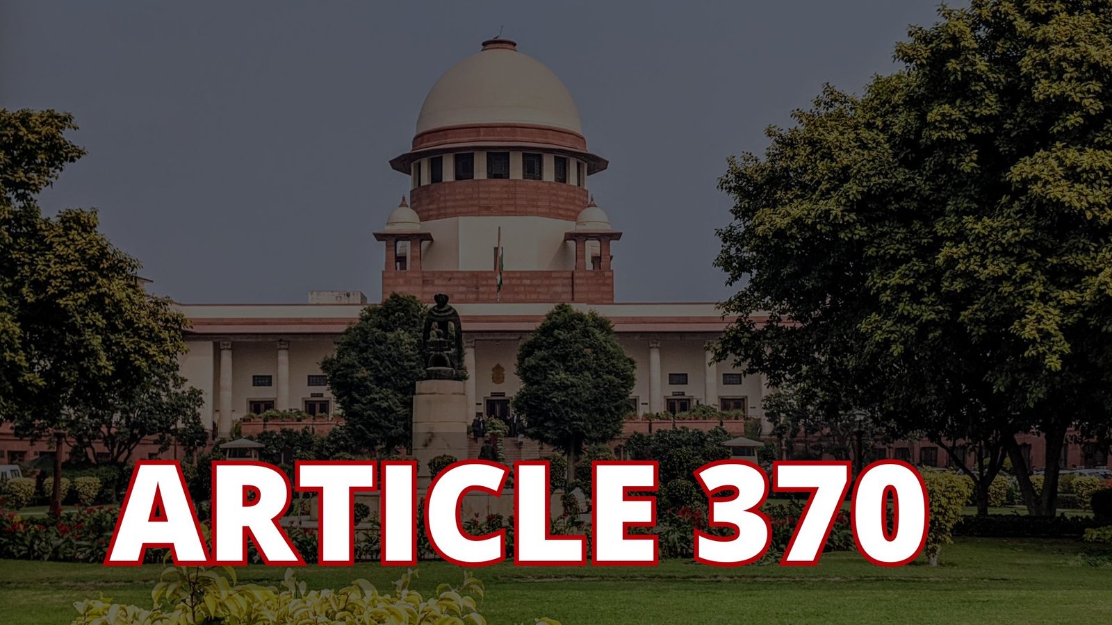 Article 370, Lawforeverything