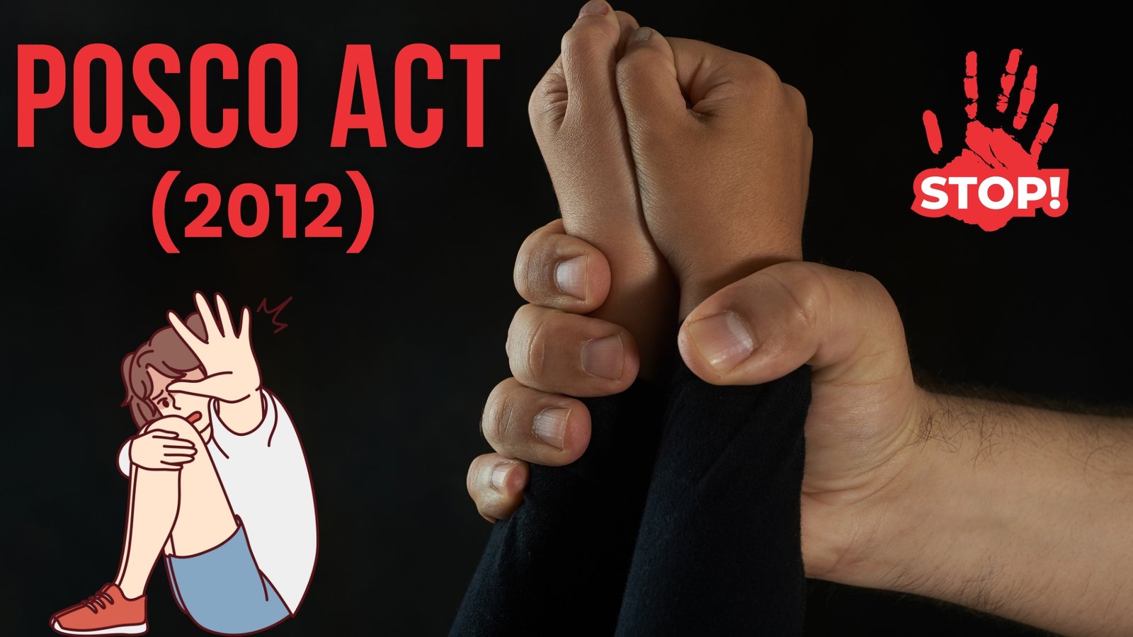 POCSO Act 2012, Lawforeverything
