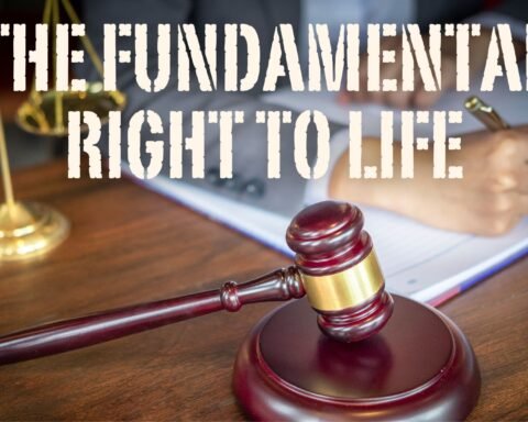 The Fundamental Right to Life, lawforeverything