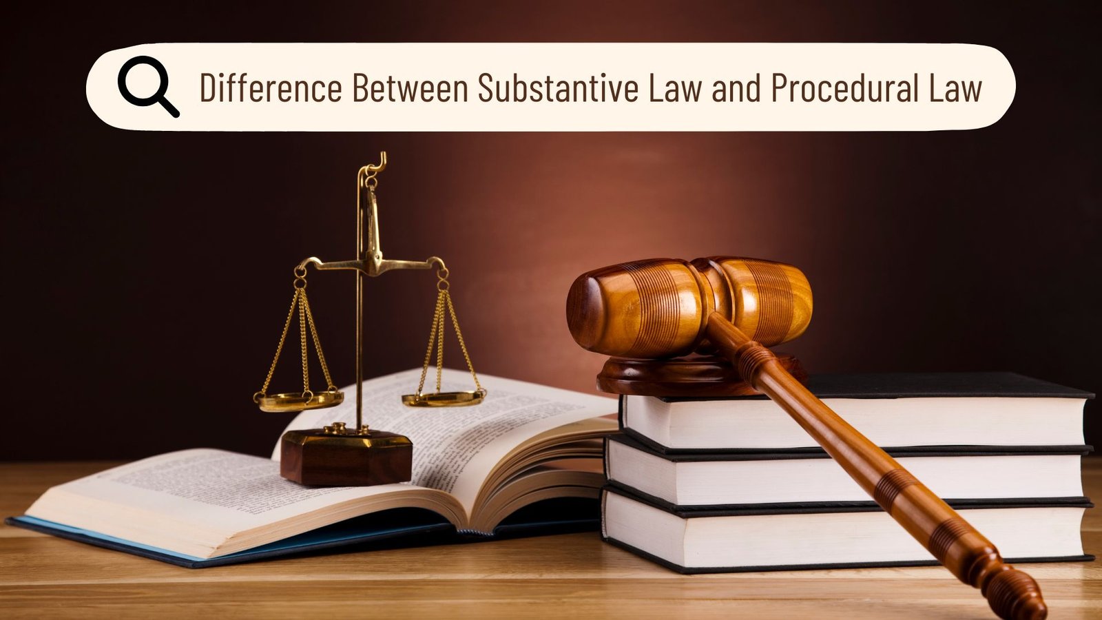 Difference Between Substantive Law and Procedural Law, Lawforeverything