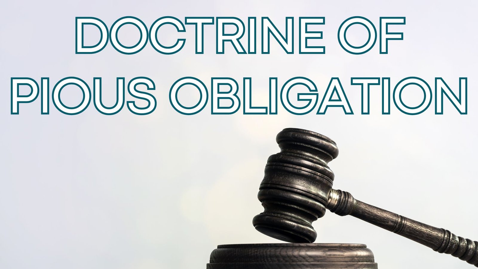 Doctrine of Pious Obligation in Hindu Law, Lawforeverything