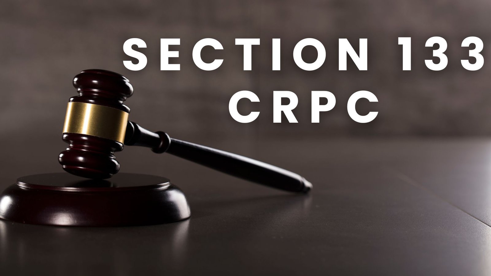 Section 133 CrPC, Lawforeverything