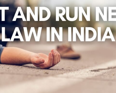 Hit and Run New Law in India, Lawforeverything