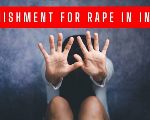 Punishment for Rape in India, Lawforeverything