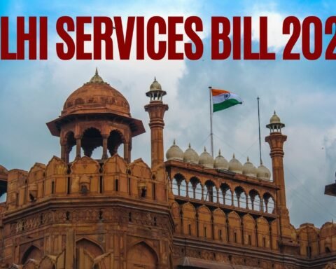 Delhi Services Bill 2023, Lawforeverything
