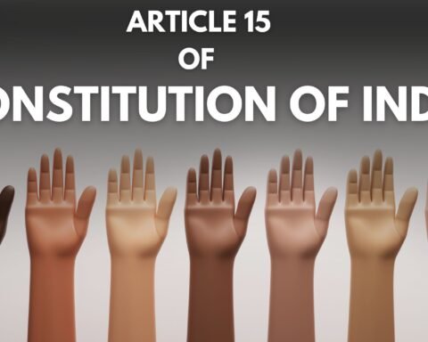 Article 15 of Indian Constitution, Lawforeverything