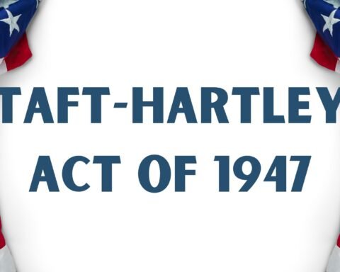 Taft-Hartley Act of 1947, Lawforeverything