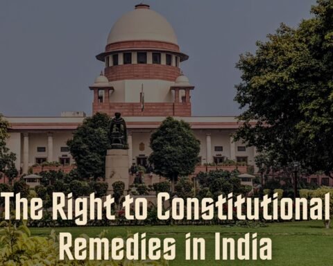 Right to Constitutional Remedies in India, Lawforeverything
