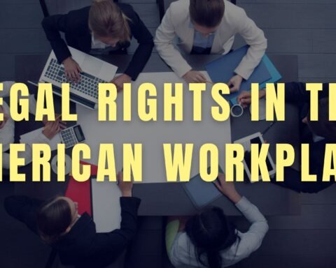 Legal Rights in the American Workplace, Lawforeverything