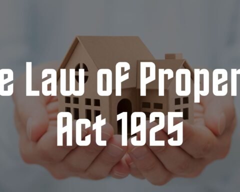 The Law of Property Act 1925, Lawforeverything