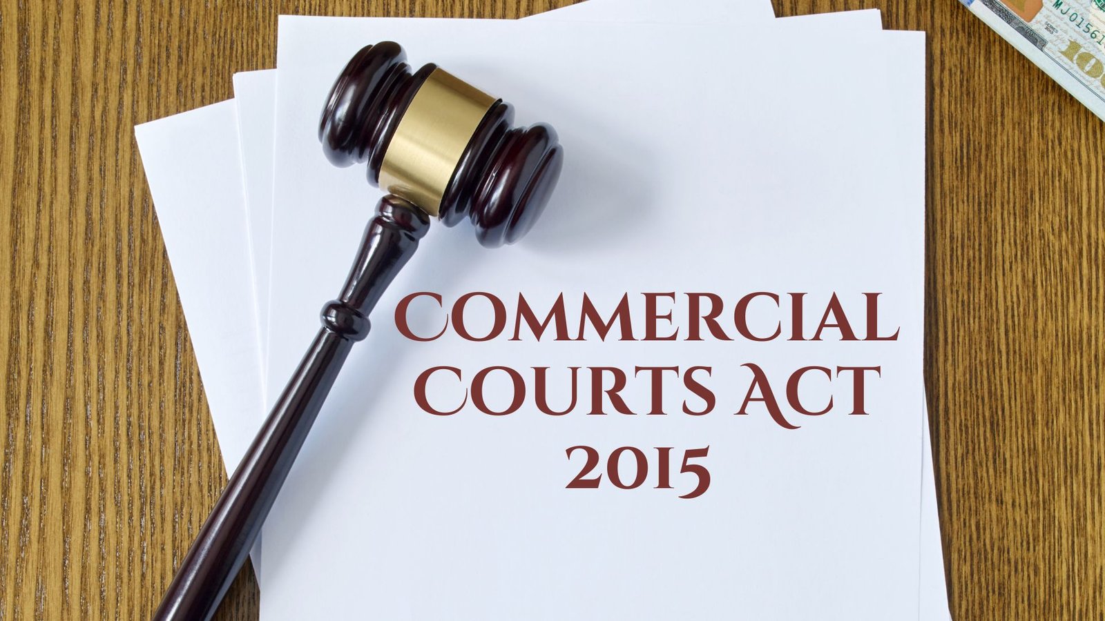 Commercial Courts Act 2015, Lawforeverything