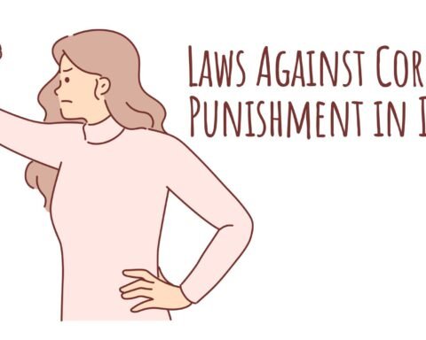 Corporal Punishment in India, Lawforeverything