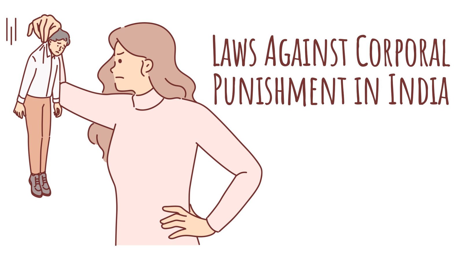 Corporal Punishment in India, Lawforeverything