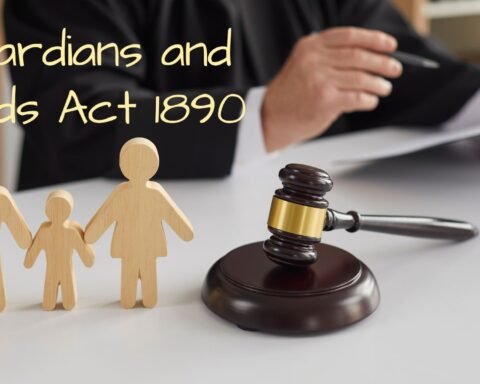 Guardians and Wards Act 1890, Lawforeverything