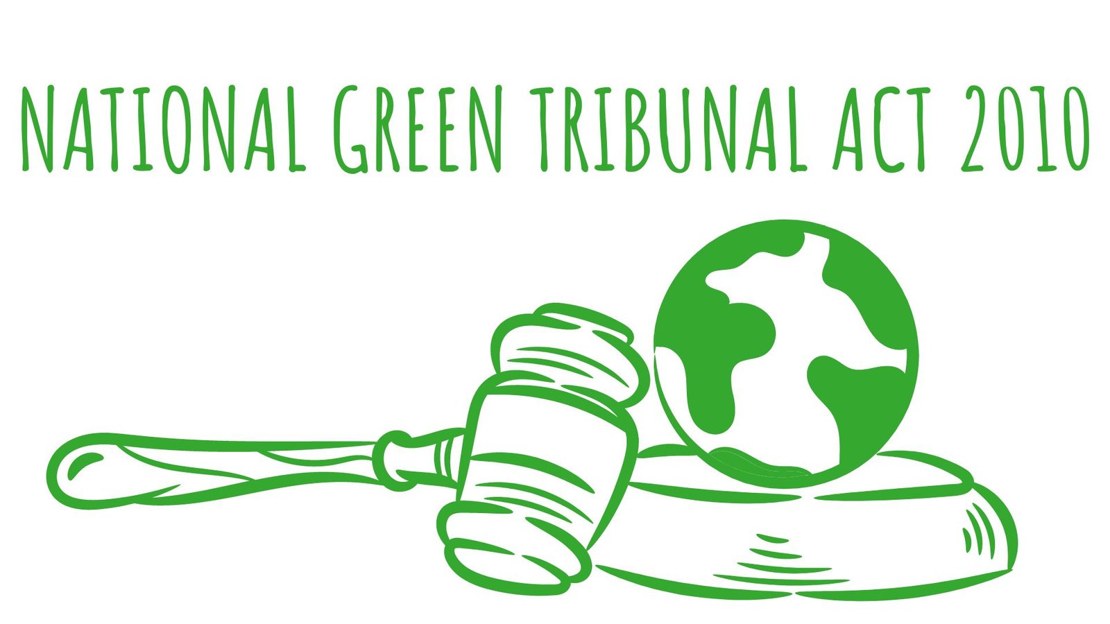 National Green Tribunal Act 2010, Lawforeverything