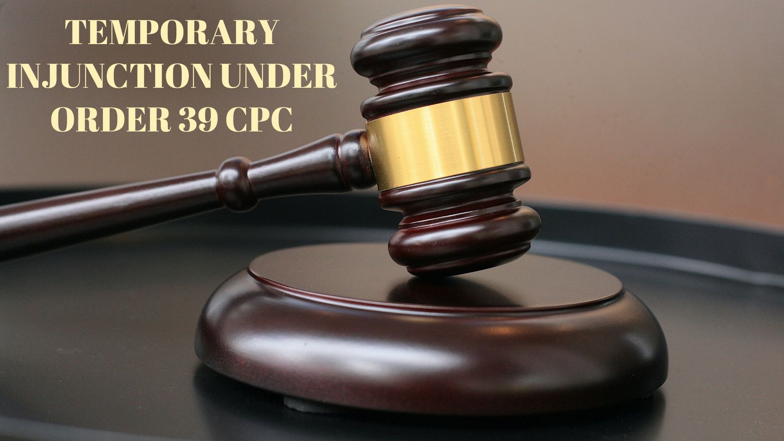 Temporary Injunction Under Order 39 CPC, Lawforeverything