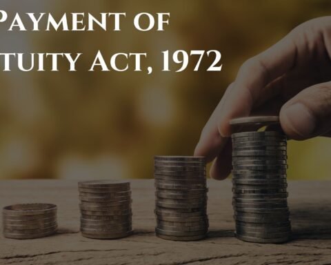 Payment of Gratuity Act 1972, Lawforeverything