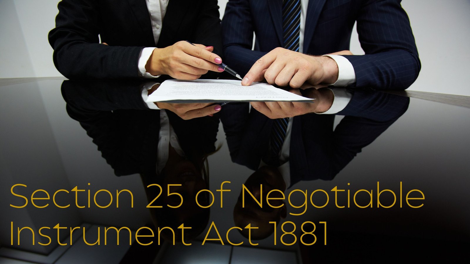 Section 25 of Negotiable Instrument Act 1881, Lawforeverything