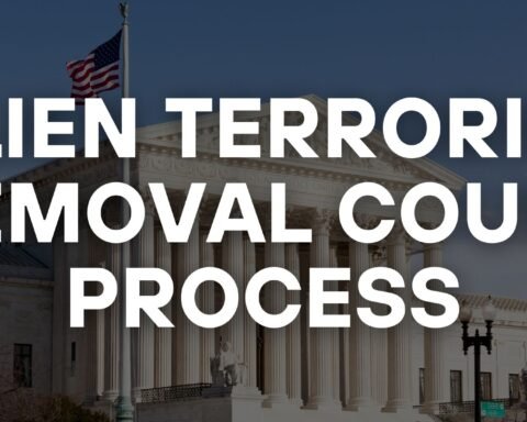 Alien Terrorist Removal Court Process, lawforeverything