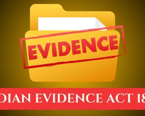 Indian Evidence Act 1872, Lawforeverything