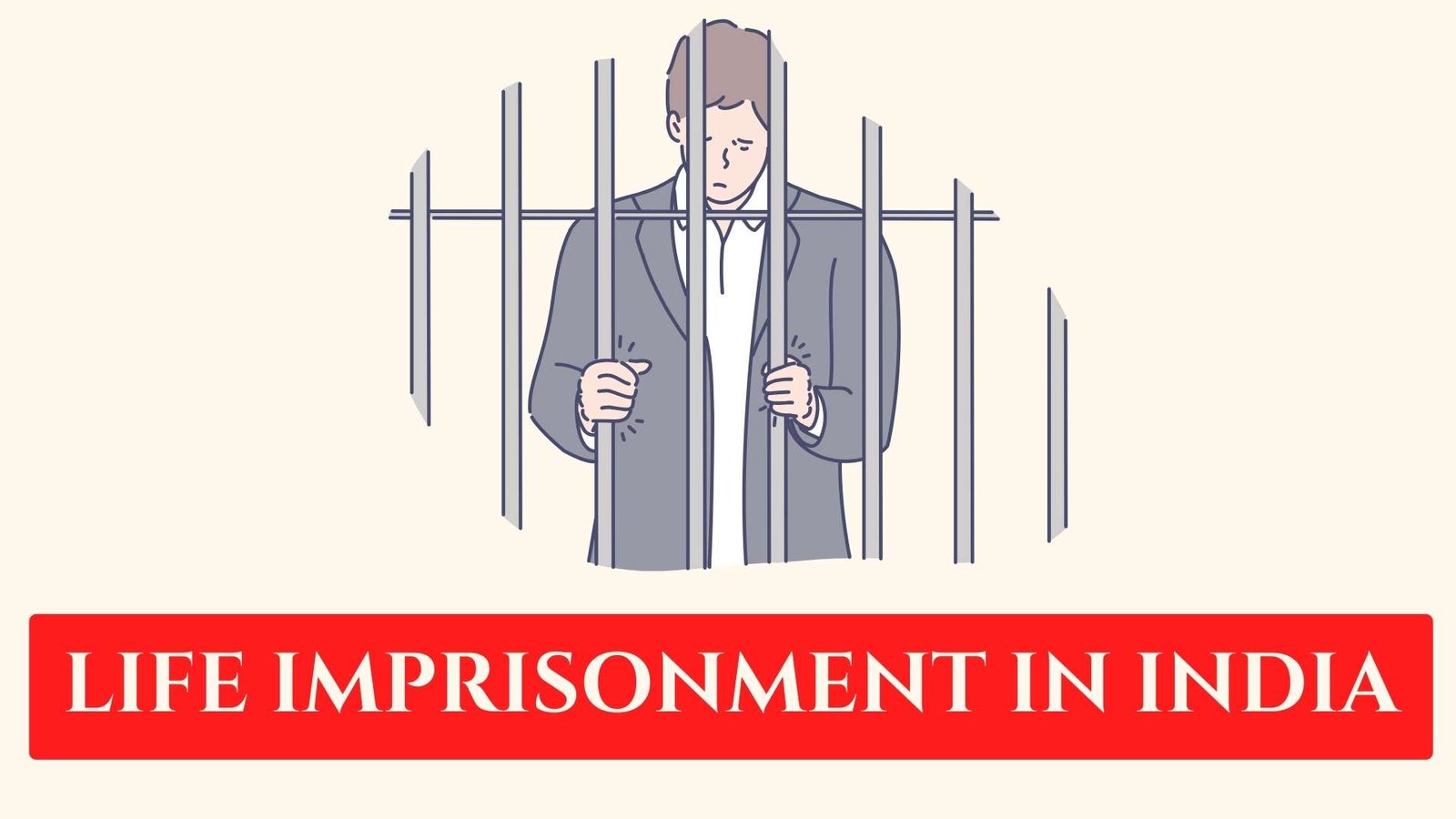 Life Imprisonment in India, Lawforeverything