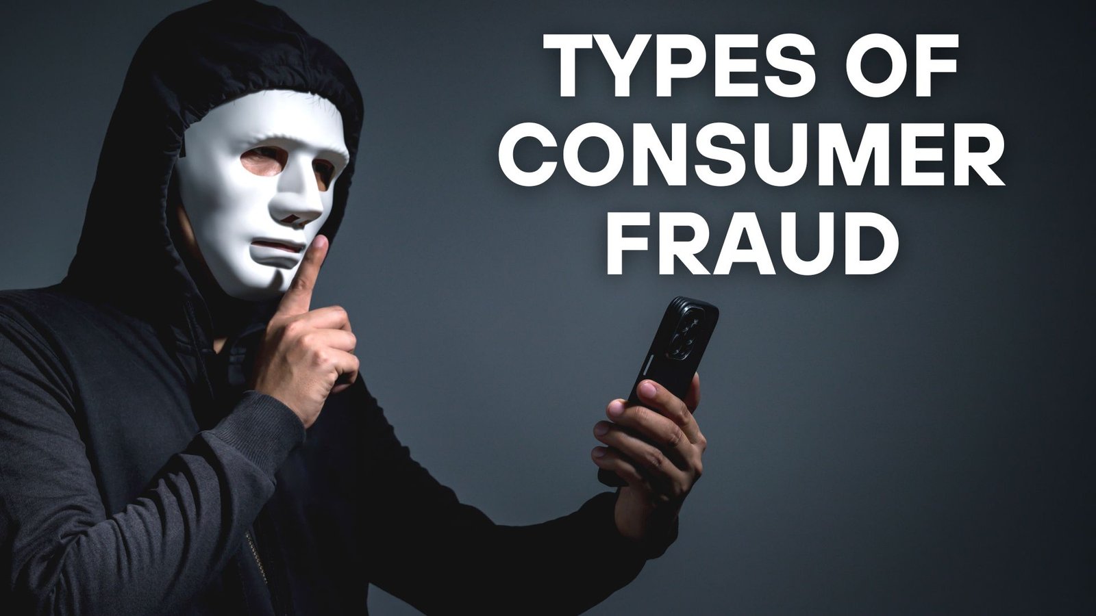 Types of Consumer Fraud, lawforeverything