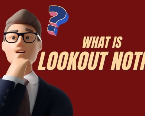 lookout notice meaning - Lawforeverything