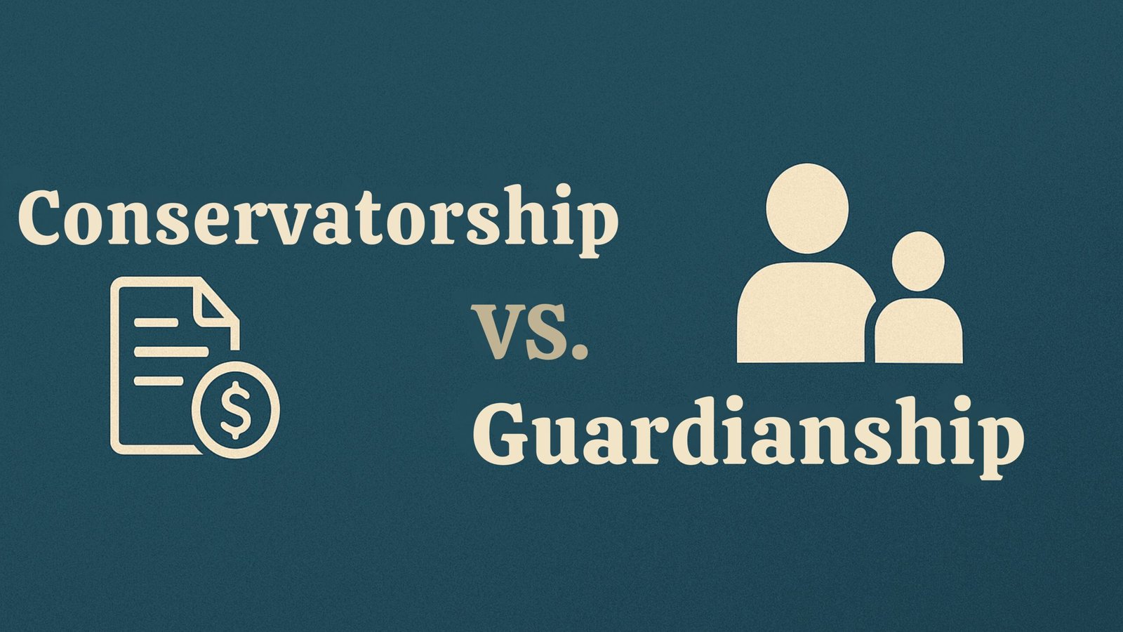 Conservatorship vs. Guardianship, Lawforeverything